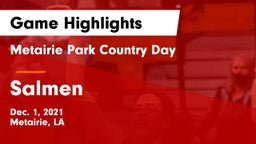 Metairie Park Country Day  vs Salmen  Game Highlights - Dec. 1, 2021