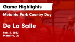 Metairie Park Country Day  vs De La Salle  Game Highlights - Feb. 5, 2022
