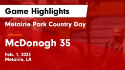 Metairie Park Country Day  vs McDonogh 35  Game Highlights - Feb. 1, 2023