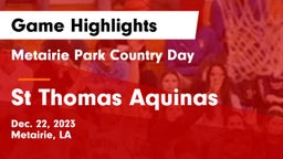 Metairie Park Country Day  vs St Thomas Aquinas Game Highlights - Dec. 22, 2023
