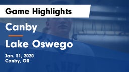 Canby  vs Lake Oswego  Game Highlights - Jan. 31, 2020