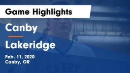 Canby  vs Lakeridge Game Highlights - Feb. 11, 2020