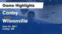 Canby  vs Wilsonville  Game Highlights - June 24, 2021