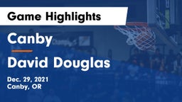 Canby  vs David Douglas  Game Highlights - Dec. 29, 2021