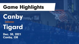Canby  vs Tigard  Game Highlights - Dec. 30, 2021