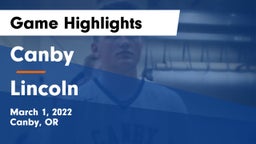 Canby  vs Lincoln  Game Highlights - March 1, 2022
