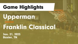 Upperman  vs Franklin Classical Game Highlights - Jan. 21, 2023