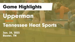 Upperman  vs Tennessee Heat Sports Game Highlights - Jan. 24, 2023