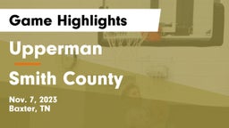 Upperman  vs Smith County  Game Highlights - Nov. 7, 2023