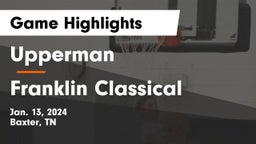 Upperman  vs Franklin Classical Game Highlights - Jan. 13, 2024