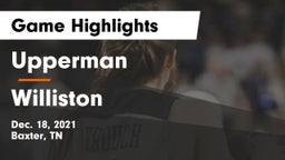 Upperman  vs Williston  Game Highlights - Dec. 18, 2021