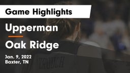 Upperman  vs Oak Ridge  Game Highlights - Jan. 9, 2022