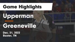 Upperman  vs Greeneville  Game Highlights - Dec. 31, 2022