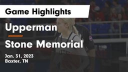 Upperman  vs Stone Memorial  Game Highlights - Jan. 31, 2023