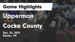 Upperman  vs Cocke County  Game Highlights - Dec. 26, 2023