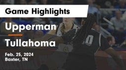 Upperman  vs Tullahoma  Game Highlights - Feb. 25, 2024