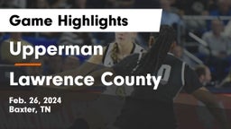 Upperman  vs Lawrence County  Game Highlights - Feb. 26, 2024