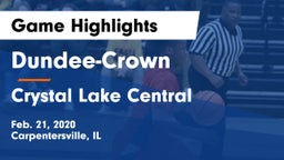 Dundee-Crown  vs Crystal Lake Central  Game Highlights - Feb. 21, 2020