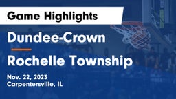 Dundee-Crown  vs Rochelle Township  Game Highlights - Nov. 22, 2023