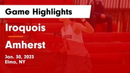 Iroquois  vs Amherst  Game Highlights - Jan. 30, 2023