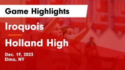 Iroquois  vs Holland High Game Highlights - Dec. 19, 2023