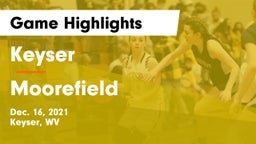 Keyser  vs Moorefield  Game Highlights - Dec. 16, 2021