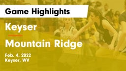 Keyser  vs Mountain Ridge  Game Highlights - Feb. 4, 2022