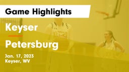 Keyser  vs Petersburg  Game Highlights - Jan. 17, 2023