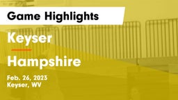 Keyser  vs Hampshire  Game Highlights - Feb. 26, 2023