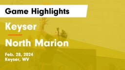 Keyser  vs North Marion  Game Highlights - Feb. 28, 2024