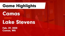 Camas  vs Lake Stevens  Game Highlights - Feb. 29, 2020