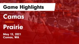 Camas  vs Prairie Game Highlights - May 13, 2021