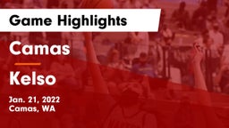 Camas  vs Kelso  Game Highlights - Jan. 21, 2022