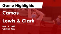 Camas  vs Lewis & Clark  Game Highlights - Dec. 1, 2023