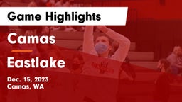Camas  vs Eastlake  Game Highlights - Dec. 15, 2023