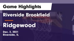 Riverside Brookfield  vs Ridgewood  Game Highlights - Dec. 2, 2021