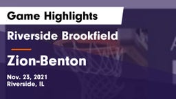 Riverside Brookfield  vs Zion-Benton  Game Highlights - Nov. 23, 2021