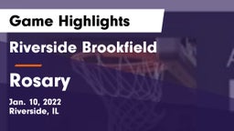 Riverside Brookfield  vs Rosary  Game Highlights - Jan. 10, 2022