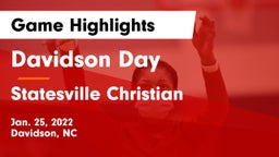 Davidson Day  vs Statesville Christian Game Highlights - Jan. 25, 2022