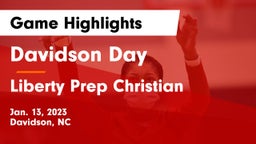 Davidson Day  vs Liberty Prep Christian Game Highlights - Jan. 13, 2023