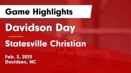 Davidson Day  vs Statesville Christian Game Highlights - Feb. 3, 2023