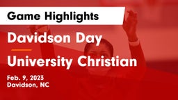 Davidson Day  vs University Christian Game Highlights - Feb. 9, 2023