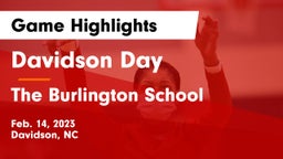 Davidson Day  vs The Burlington School Game Highlights - Feb. 14, 2023
