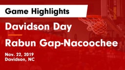 Davidson Day  vs Rabun Gap-Nacoochee  Game Highlights - Nov. 22, 2019
