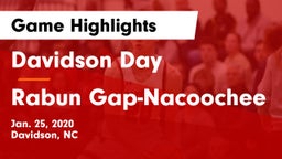 Davidson Day  vs Rabun Gap-Nacoochee  Game Highlights - Jan. 25, 2020