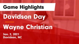 Davidson Day  vs Wayne Christian  Game Highlights - Jan. 2, 2021