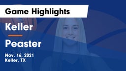 Keller  vs Peaster  Game Highlights - Nov. 16, 2021