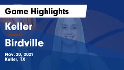 Keller  vs Birdville  Game Highlights - Nov. 20, 2021