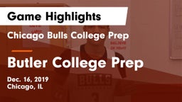 Chicago Bulls College Prep vs Butler College Prep  Game Highlights - Dec. 16, 2019