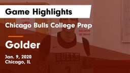 Chicago Bulls College Prep vs Golder Game Highlights - Jan. 9, 2020